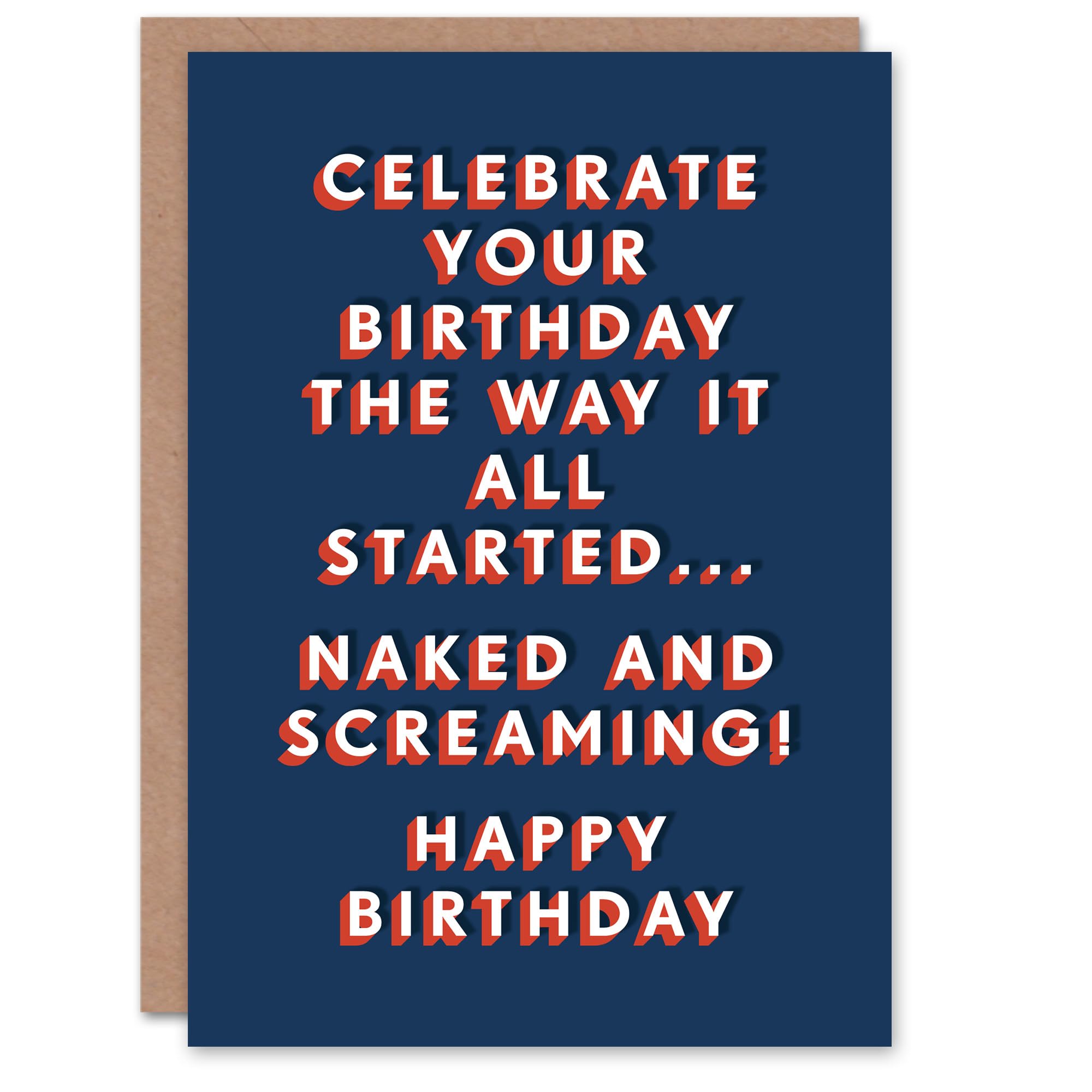 Artery8 Celebrate The Way It All Started Naked Screaming For Him Birthday Card