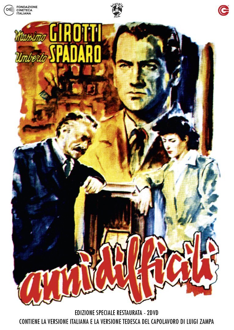 Difficult Years ( Anni difficili ) ( Credere, obbedire, combattere (The Little Man) )