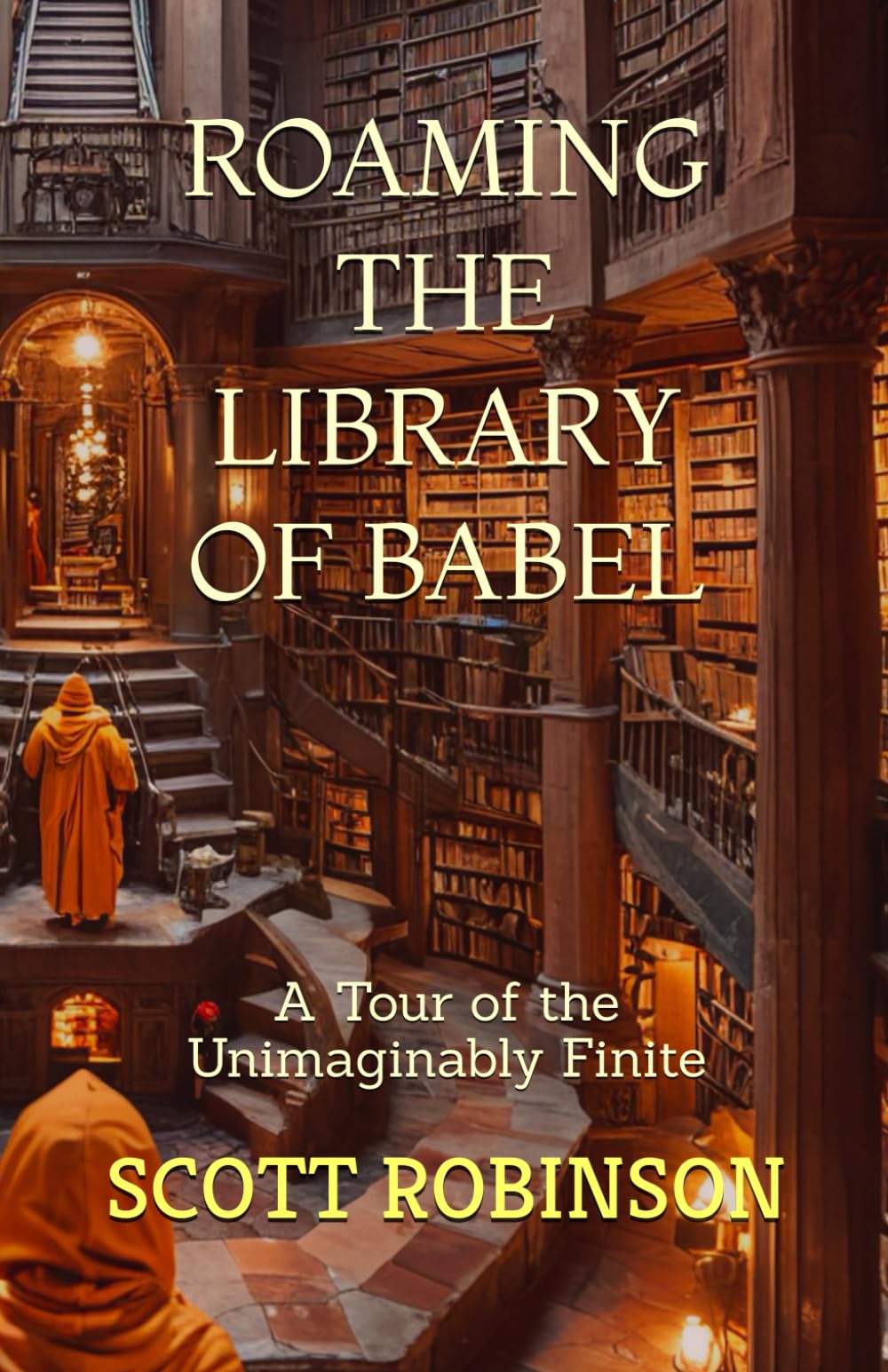 Roaming the Library of Babel: A Tour of the Unimaginably Finite