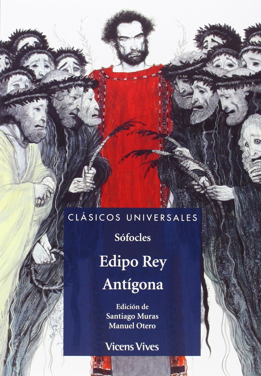 Edipo rey/Antigona (Clásicos Universales)