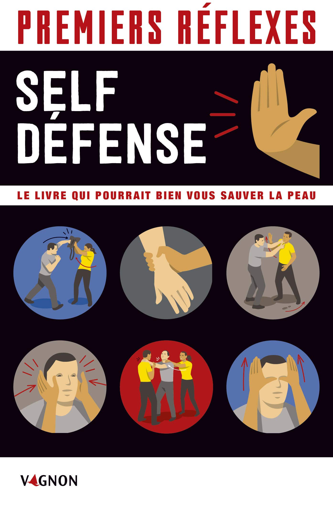 Premiers réflexes spécial self-défense: Spécial self-défense