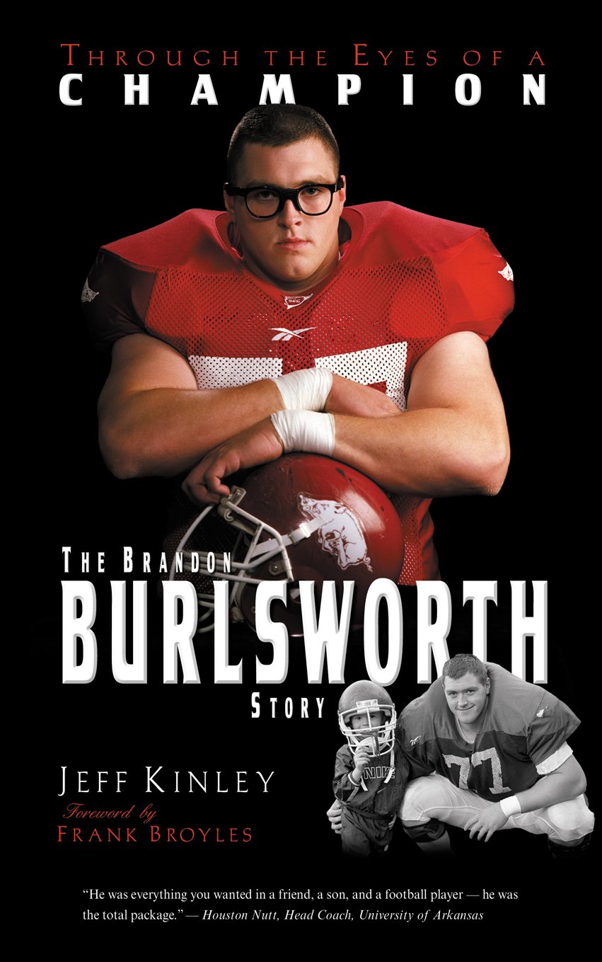 Amazon Through the Eyes of a Champion The Brandon Burlsworth Story