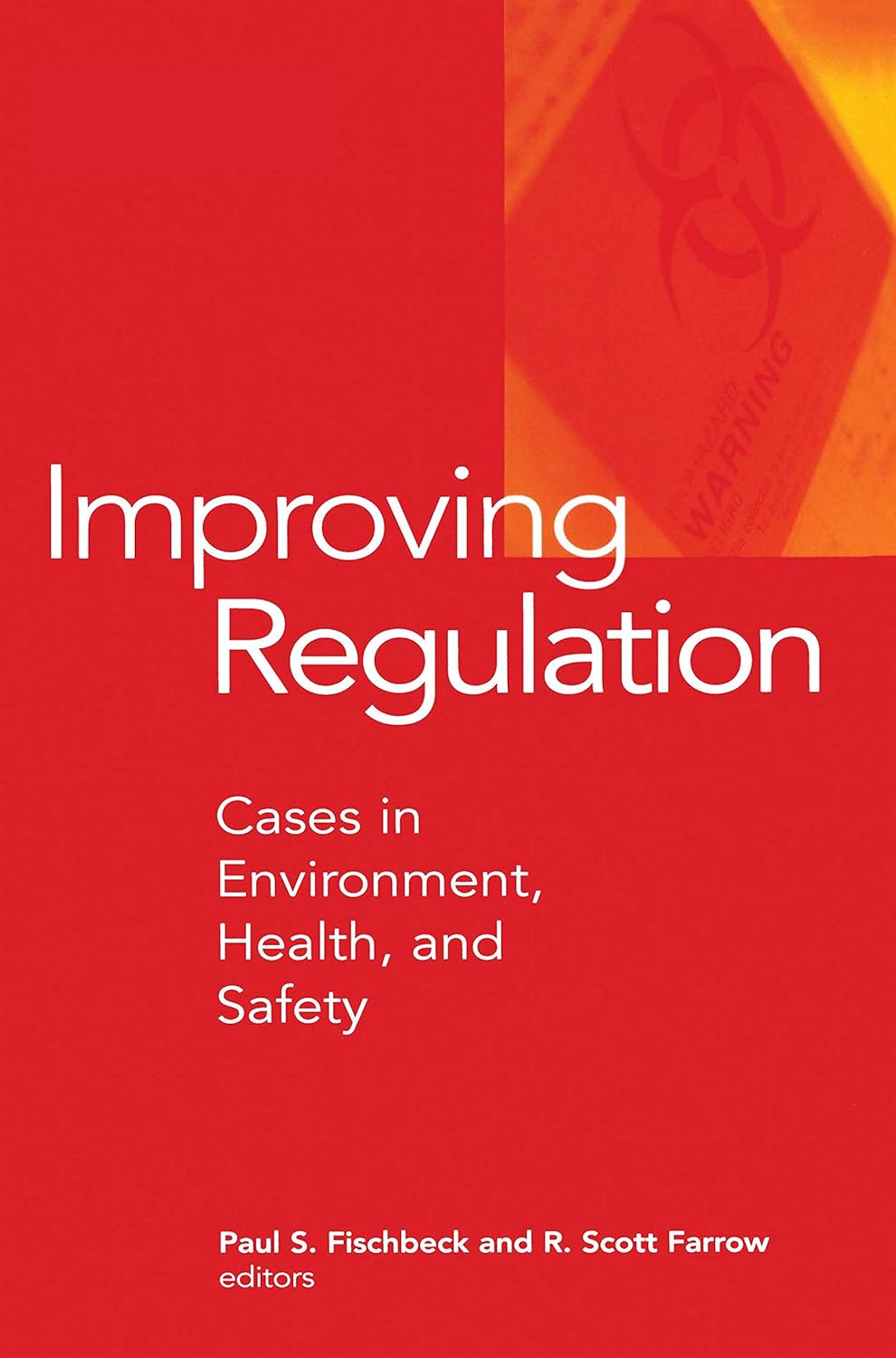 Improving Regulation Cases in Environment, Health, and Safety