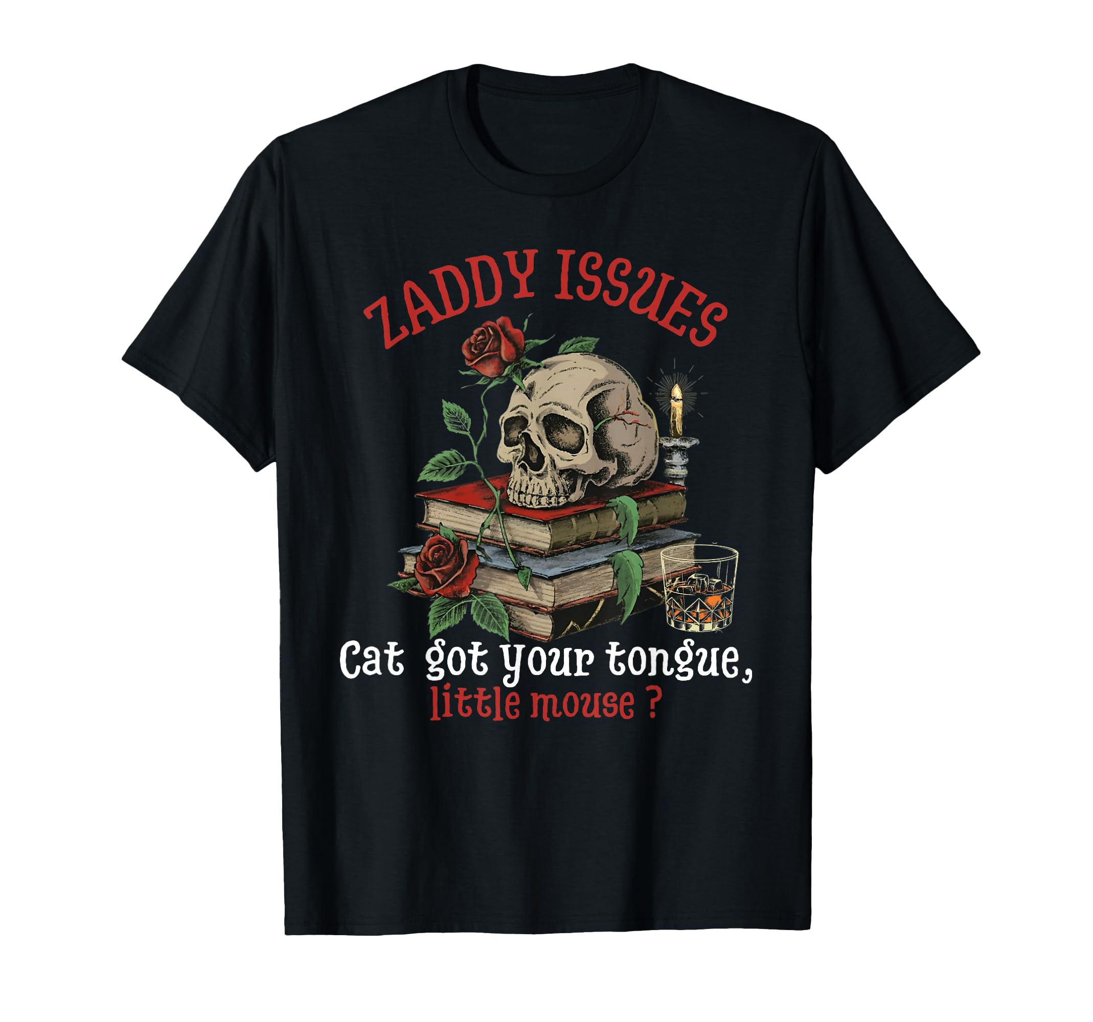 Cat Got Your Tongue Little Mouse Zade Meadows Booktok idea T-Shirt