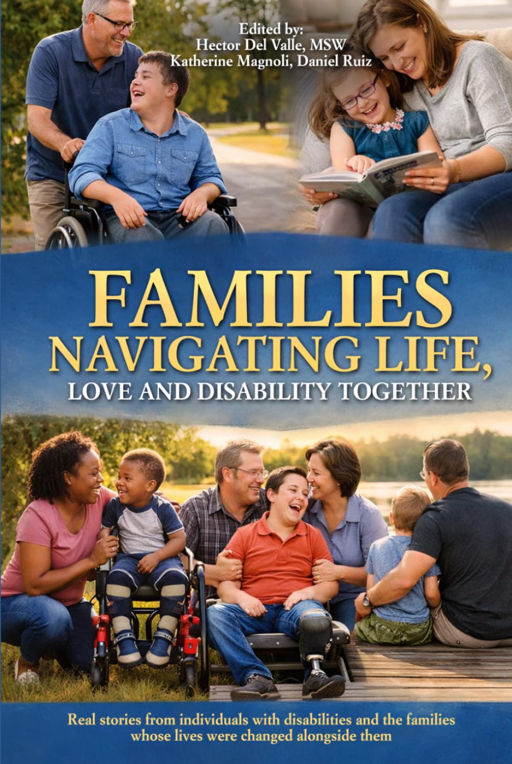 Families Navigating Life, Love, and Disability Together