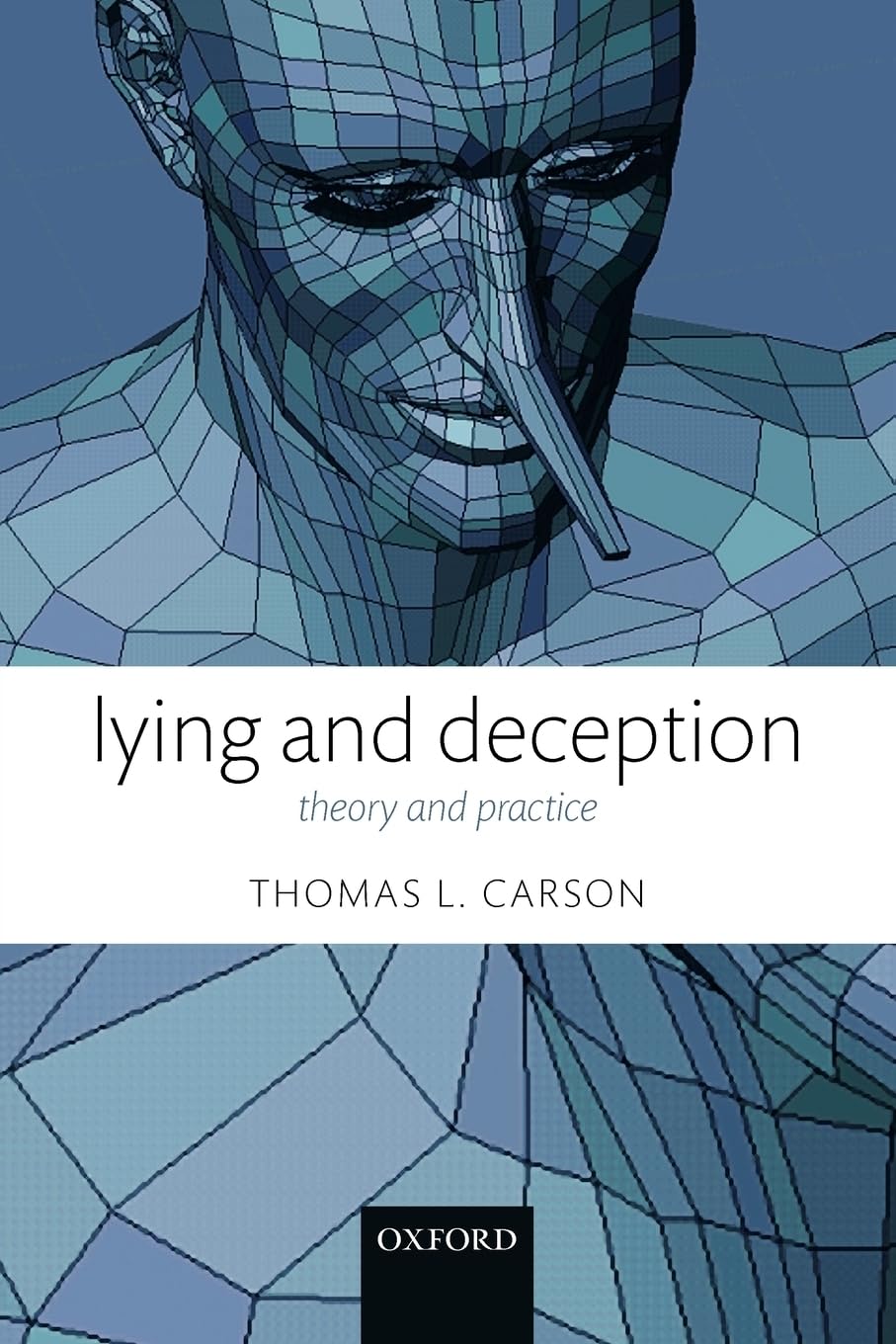 LYING & DECEPTION:THEORY & PRACTICE PAPER: Theory and Practice