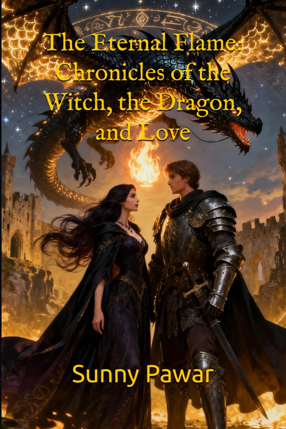 The Eternal Flame: Chronicles of the Witch, the Dragon, and Love