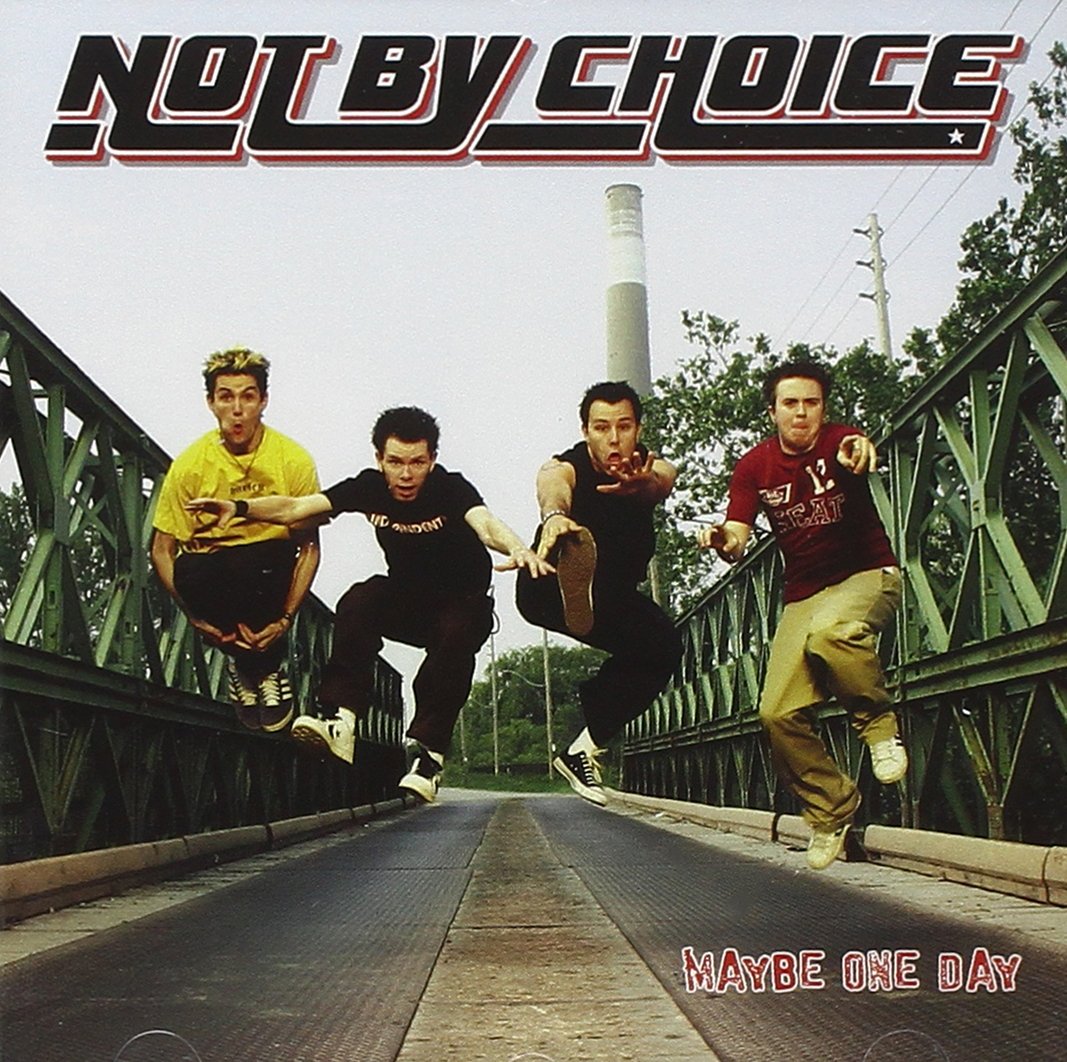 Maybe One Day [Audio CD] NOT BY CHOICE