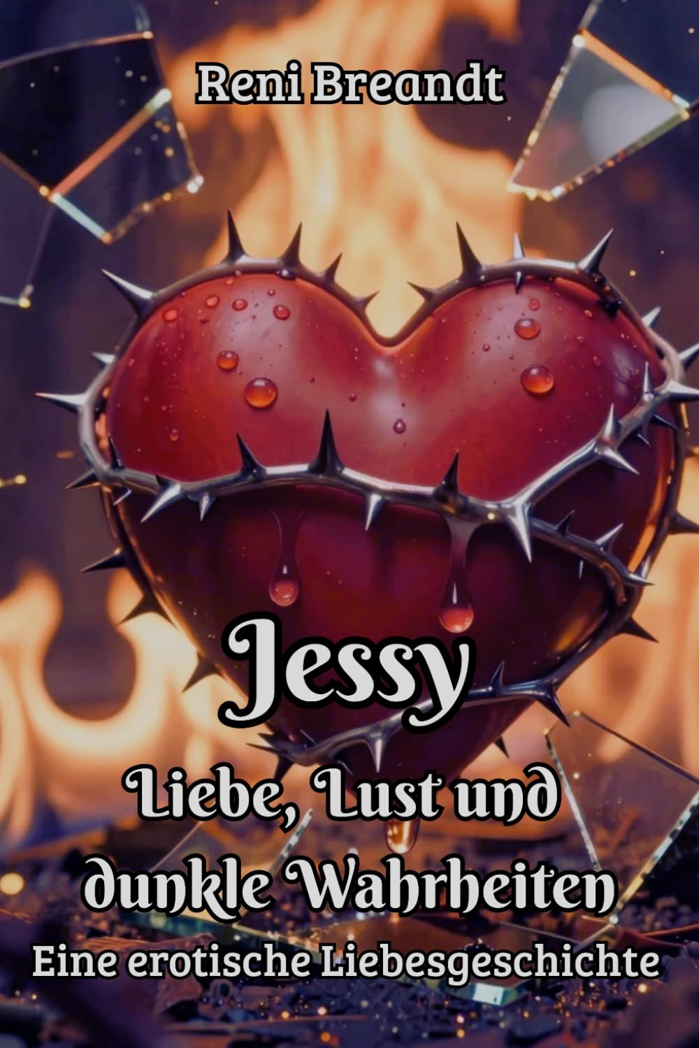 Jessy Liebe, Lust und dunkle Wahrheiten