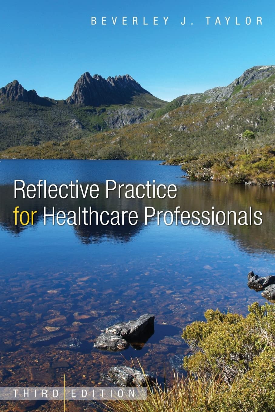 Reflective Practice For Healthcare Professionals: A Practical Guide