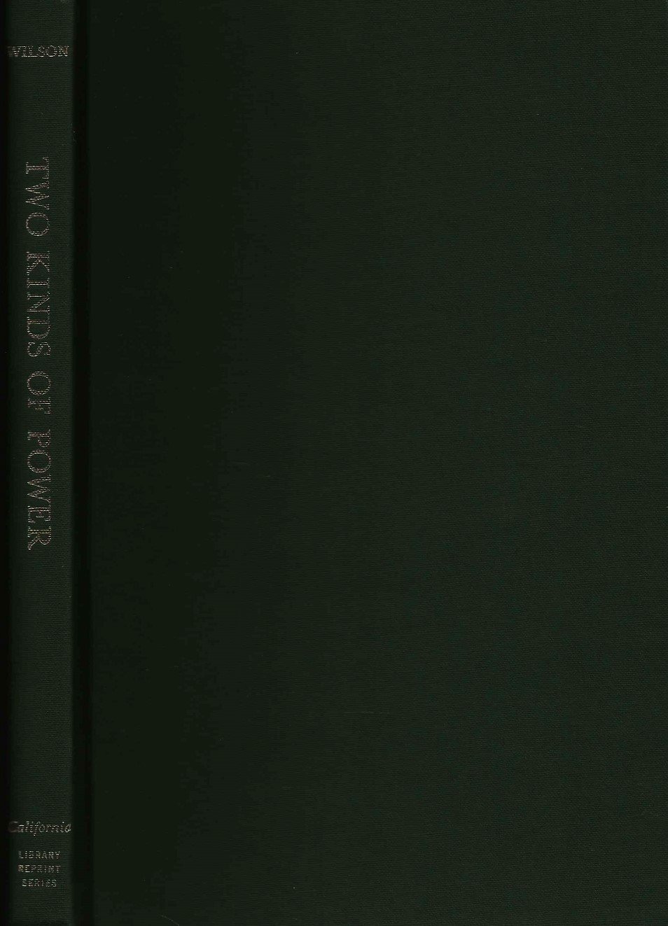 Buy Wilson: Two Kinds Of Power: Essay on Bibliographic Control (Library Reprint S.) — BookShops.in