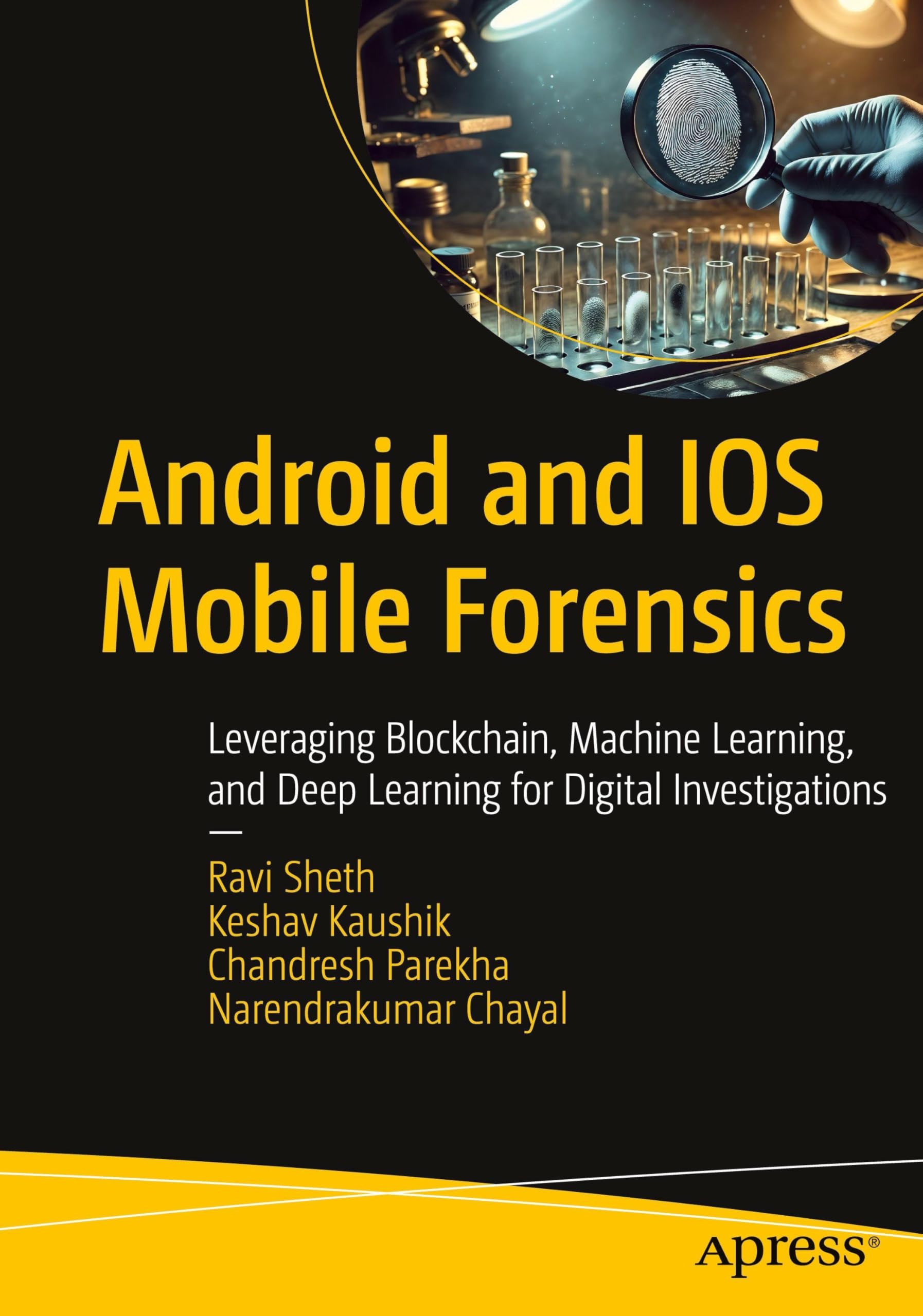 Android and IOS Mobile Forensics: Leveraging Blockchain, Machine Learning, and Deep Learning for Digital Investigations