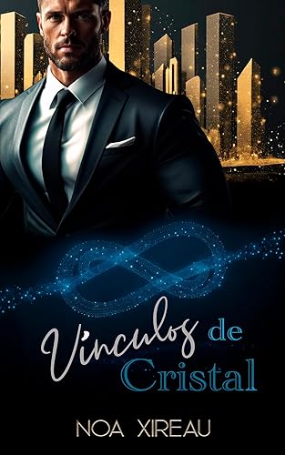 Vínculos de Cristal: Romance LGBTI (Mafias de Cristal nº 4) (Spanish Edition)