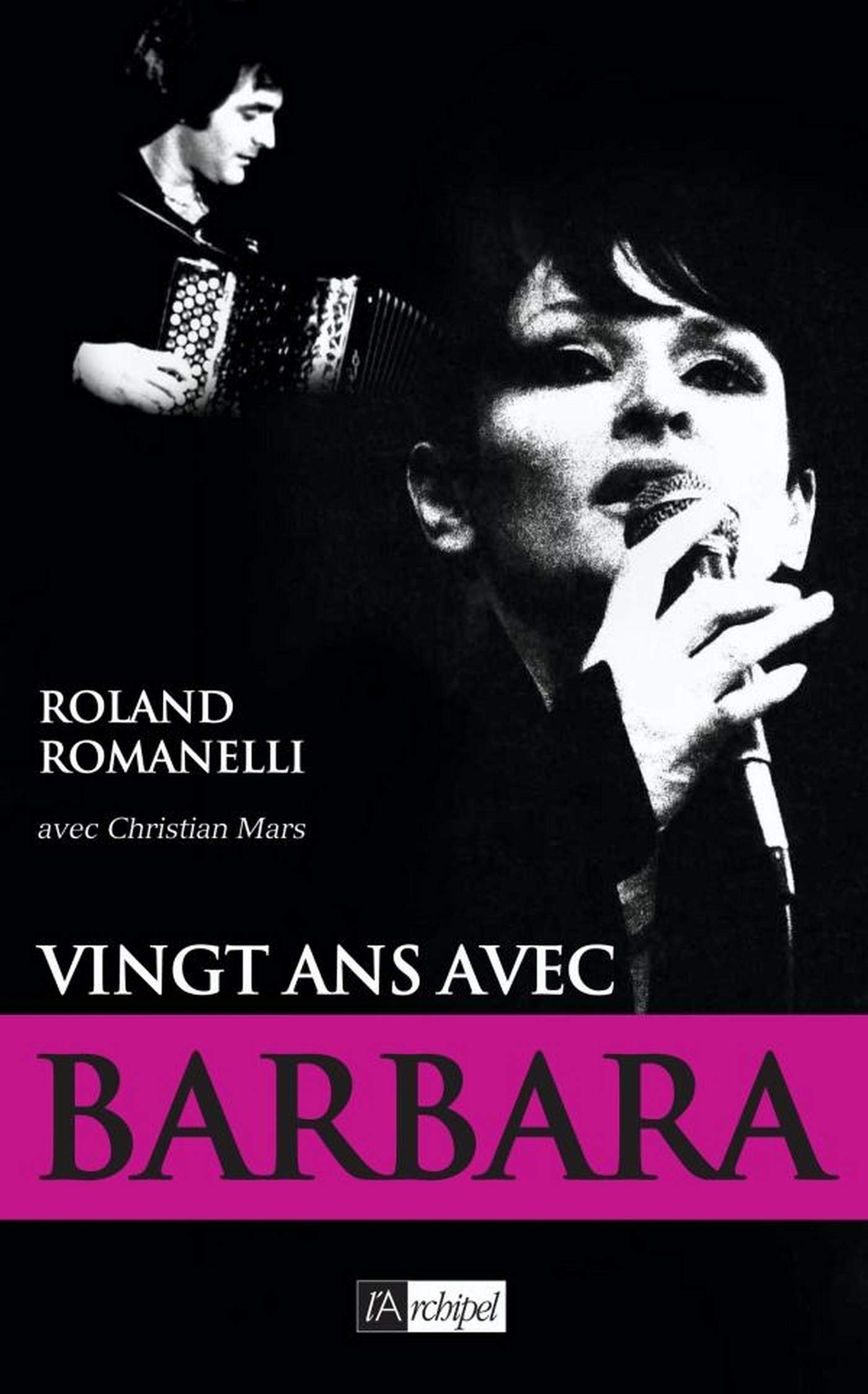 Vingt ans avec Barbara (Arts, littérature et spectacle) (French Edition)