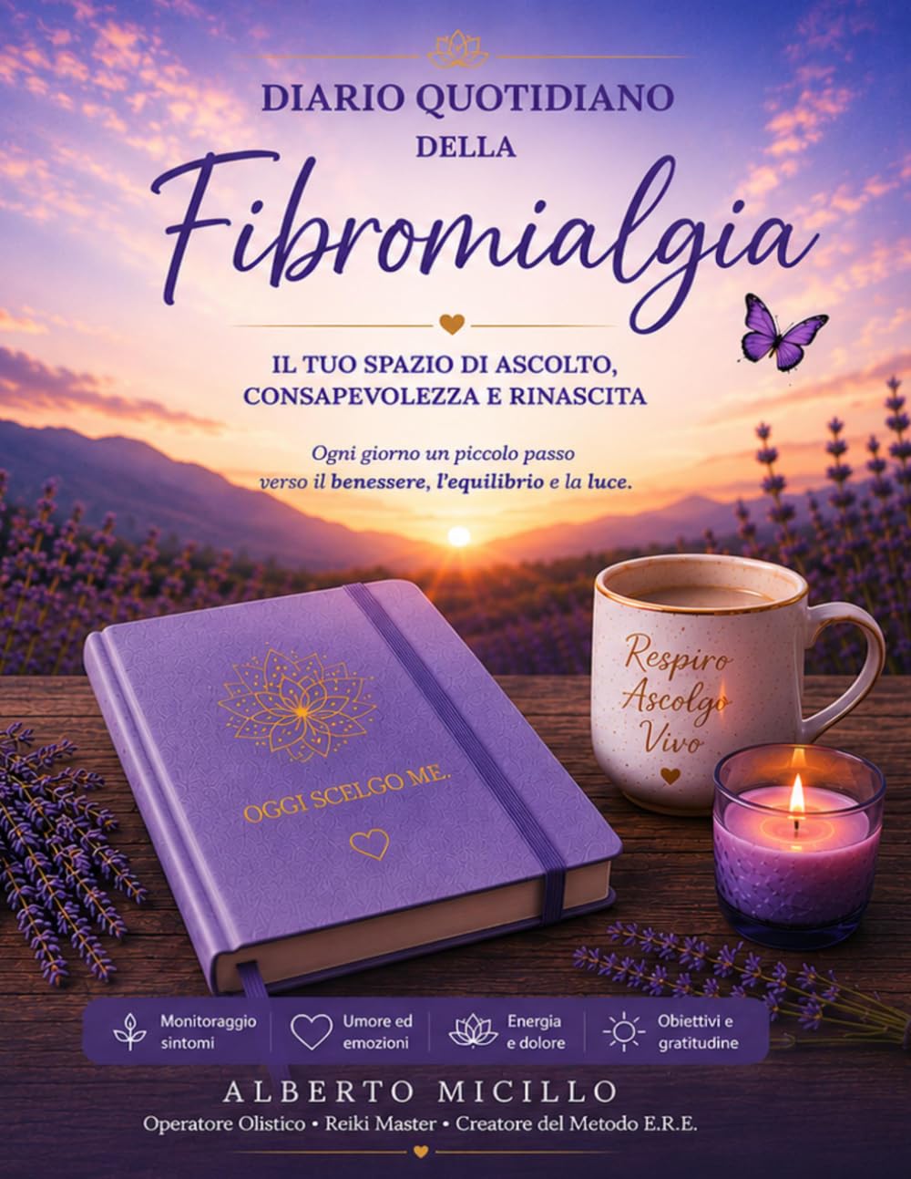 Diario Quotidiano della Fibromialgia: Il tuo spazio di ascolto, consapevolezza e rinascita