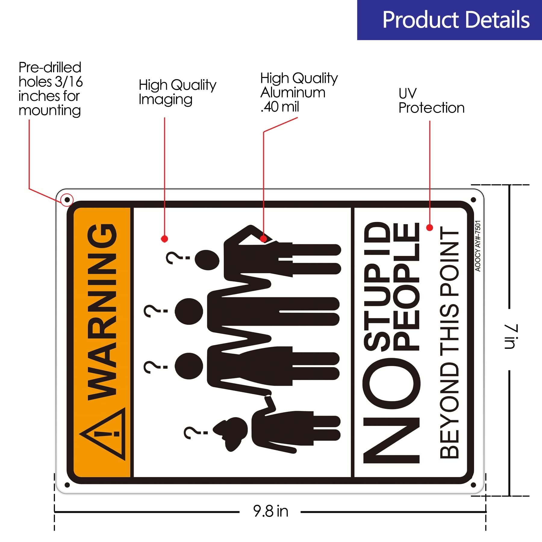 Warning No Stupid People Beyond This Point Sign, Metal Aluminum