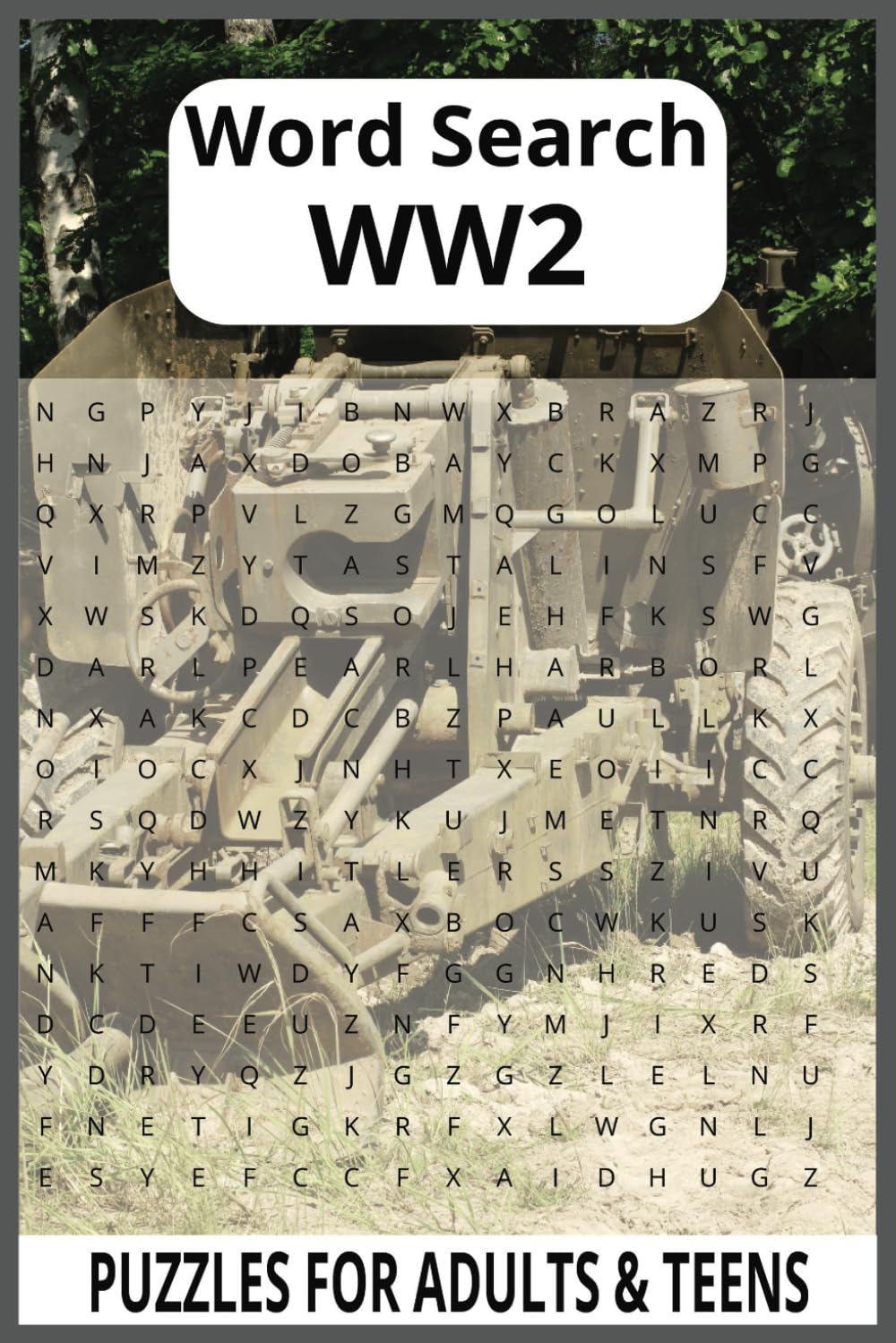 WW2 Word Search Puzzle Book: Word Searches with Easy to Read Print about WW2, Warfare, WW2 topics and plus | 6x9 inches, 110 pages | 55 Puzzles ... Tip for Free Times, Holidays and Vacations