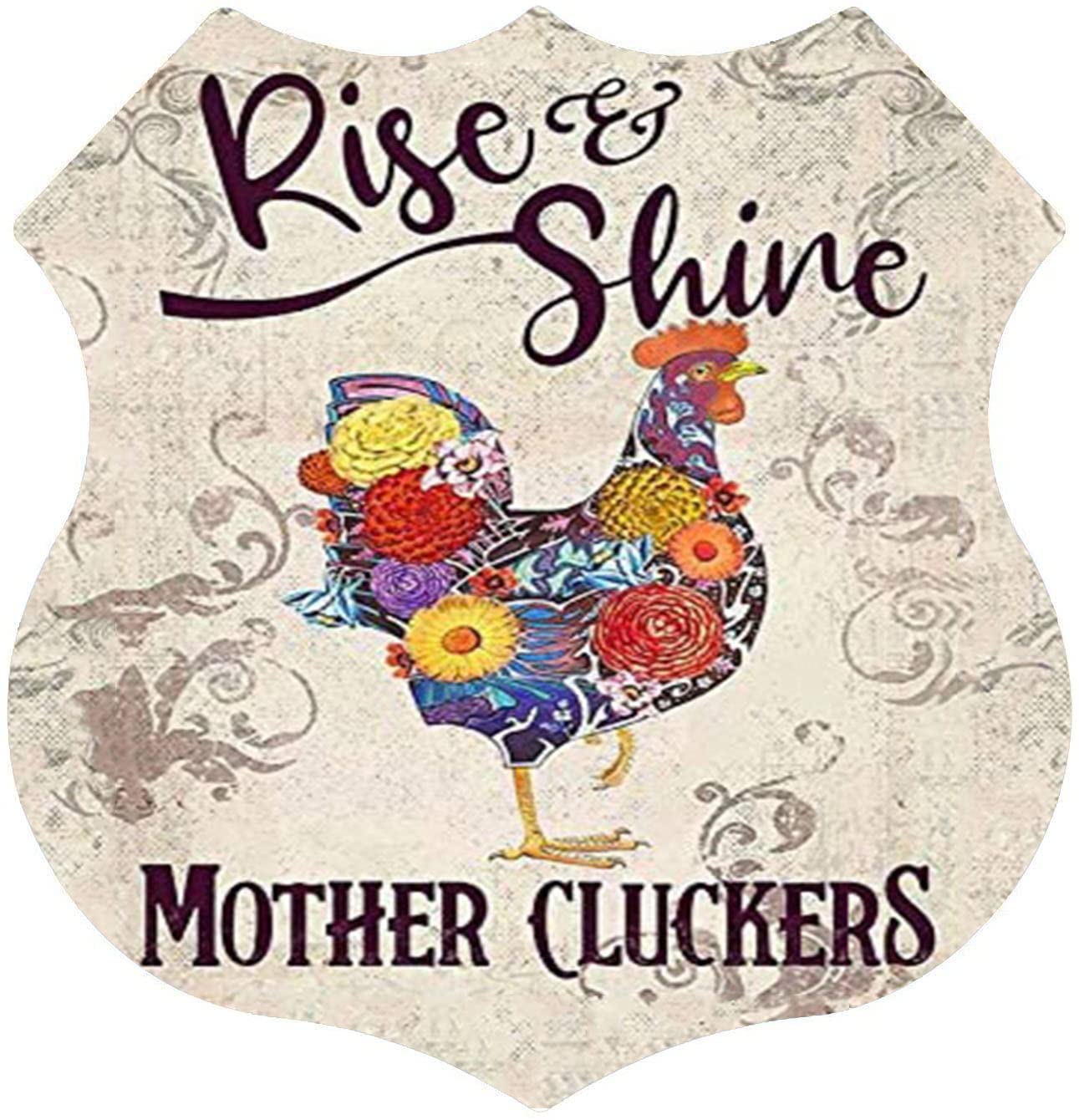 Chicken Flower Rise Shine Mother Metal Sign Art Tin Chicken Vintage Shield Shape Tin Sign Signs Gift Novelty Chicken Farm Rooster Decorative Country Home Decor Signs Shield Metal Plate 12x12inch