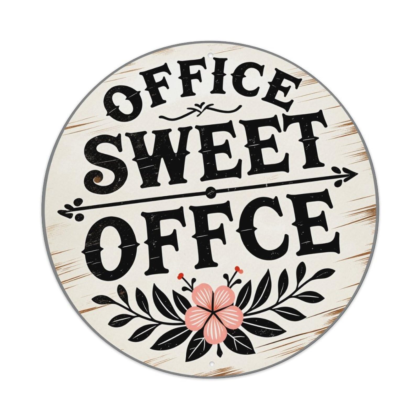 Office Sweet Office Floral Design Round Tin Sign Vintage Metal Poster, Home Bar Garage Man Cave Cafe Indoor & Outdoor Wall Decoration 8x8Inches