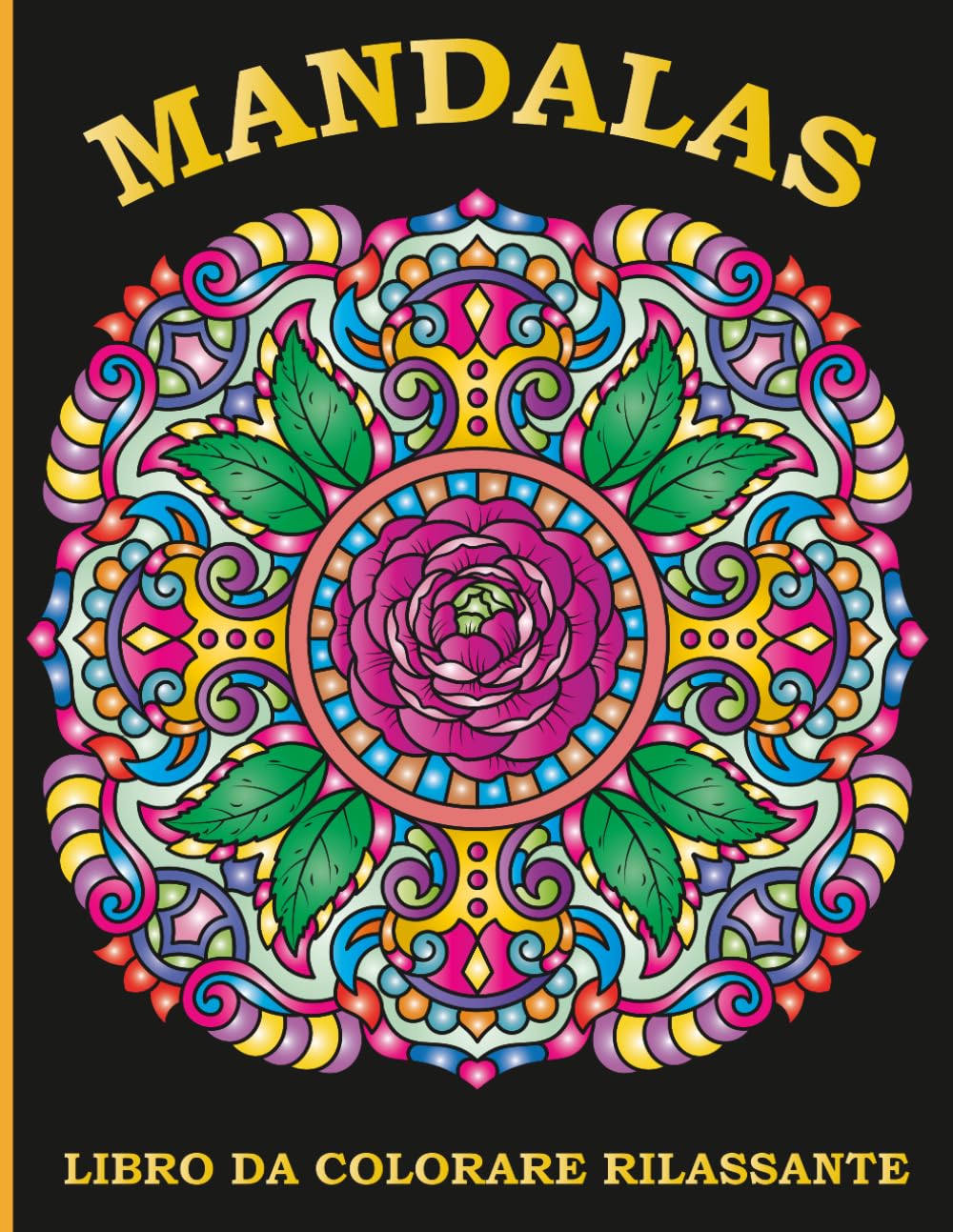 Mandala Libro da Colorare Rilassante: 50 Fantastici Mandala Antistress