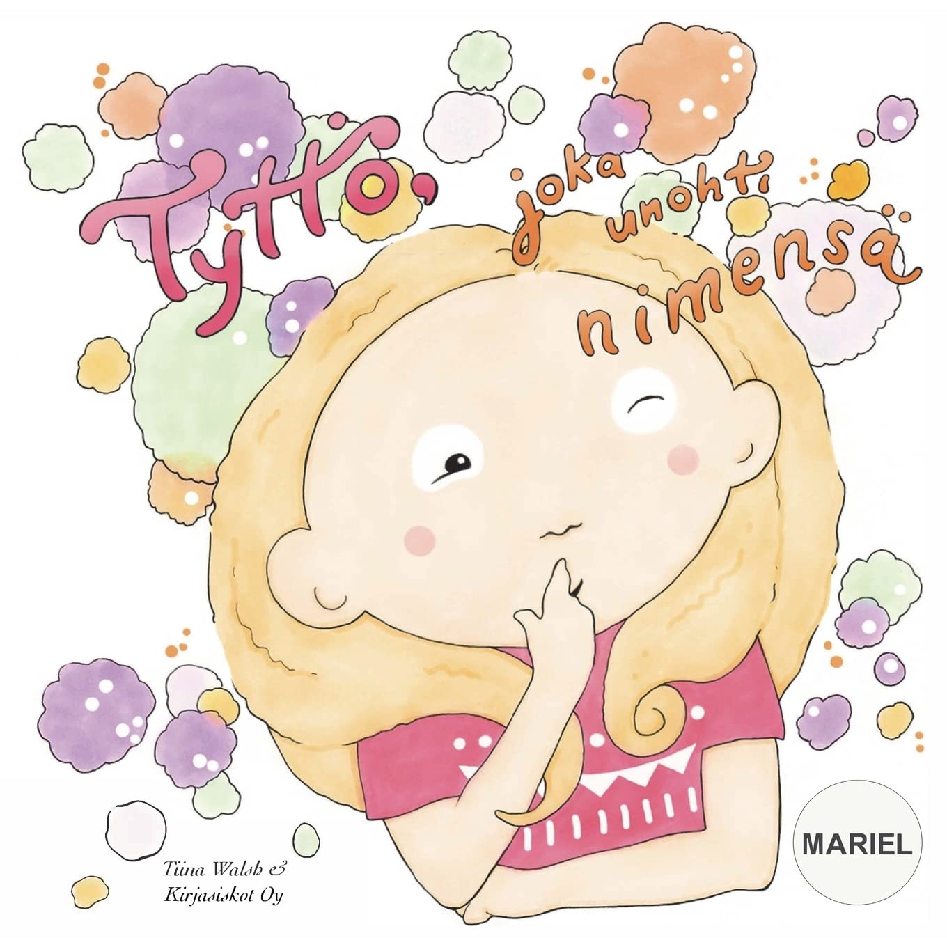 Tyttö, joka unohti nimensä MARIEL