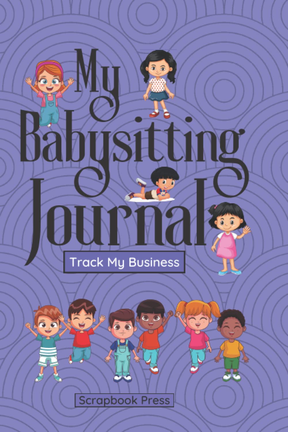 My Babysitting Journal: Track My Business