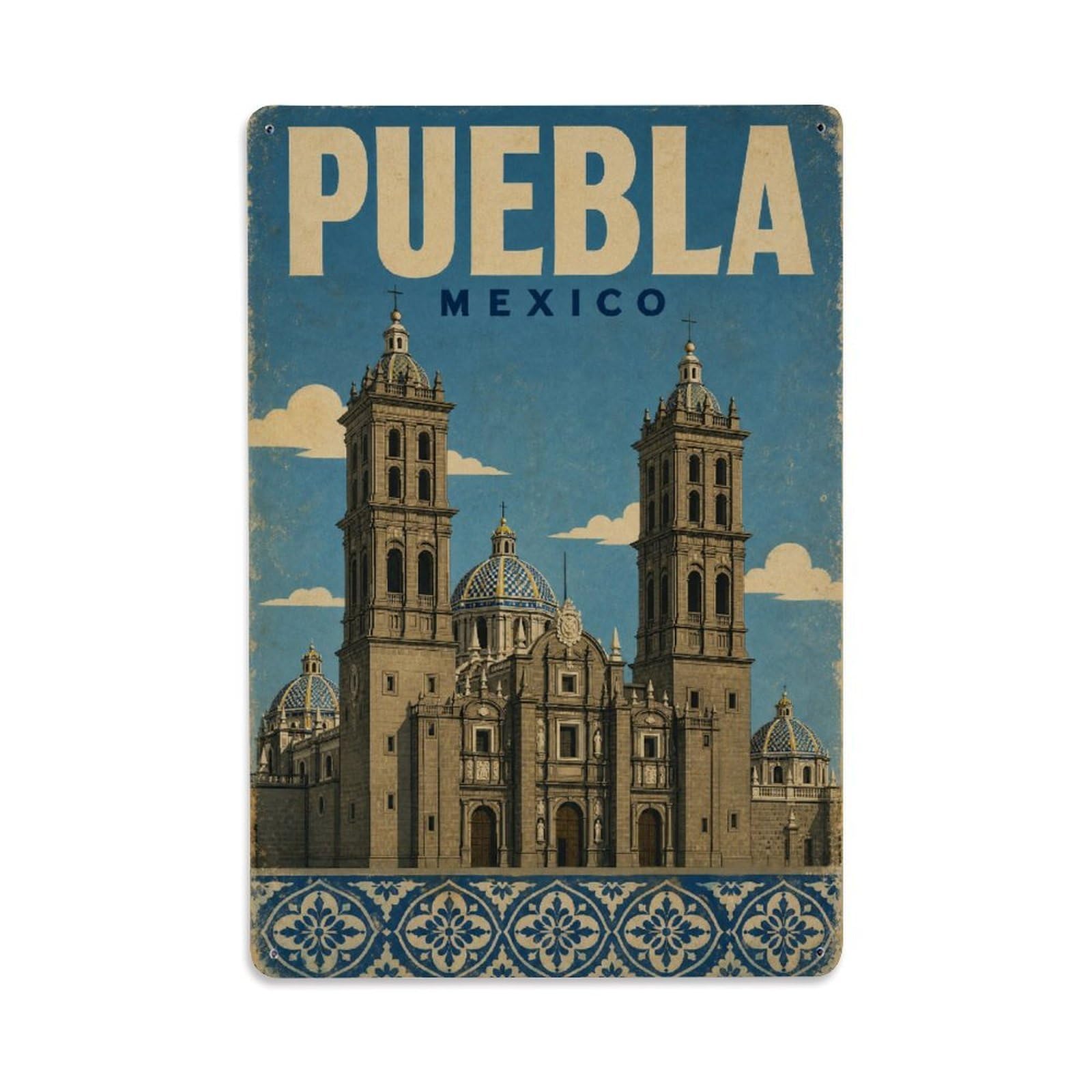 Travel Vintage Mexico Puebla Metal Tin Sign