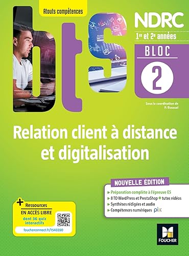 Bloc 2 Relation client à distance et digitalisation - BTS NDRC 1&amp;2 - Éd 2022