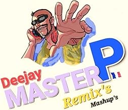 Deejay Master P remix's