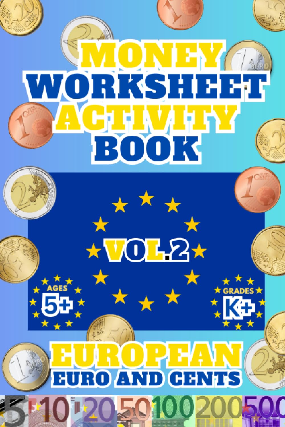 Money Worksheet – Activity Book: Euros and Cents – VOL 2