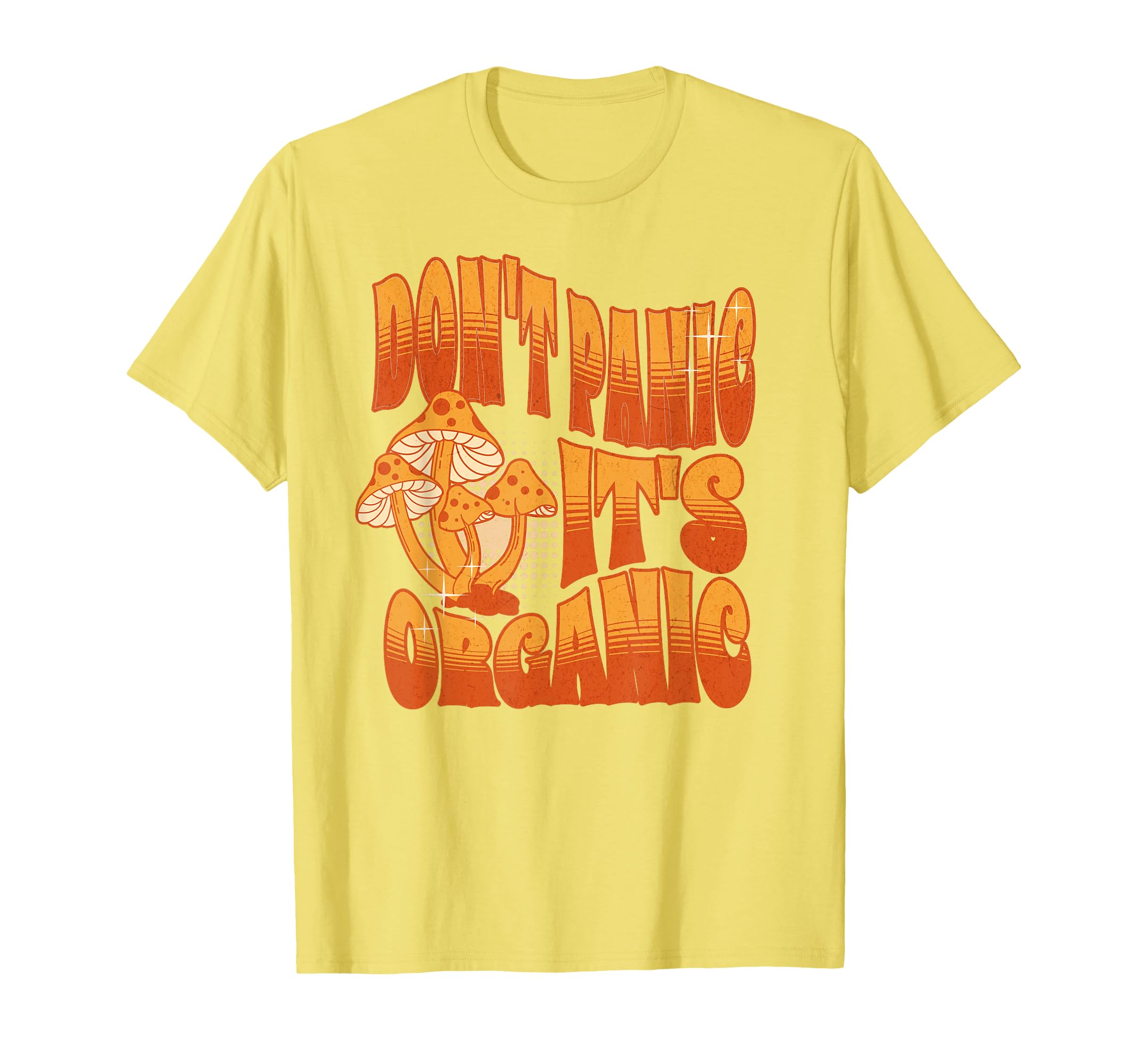 Don't Panic It's Organic T-Shirt