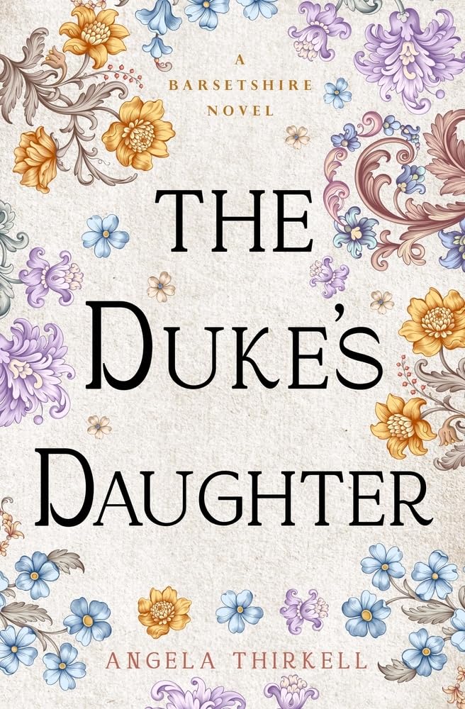The Duke's Daughter: Volume 20 (The Barsetshire Novels)