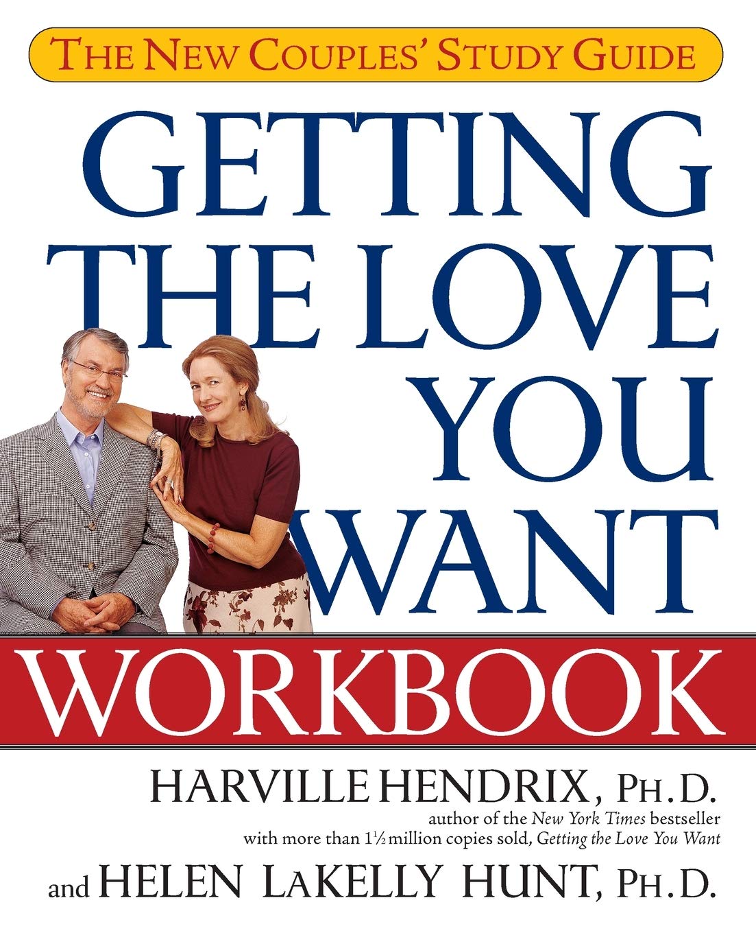 Getting the Love You Want Workbook: The New Couples' Study Guide