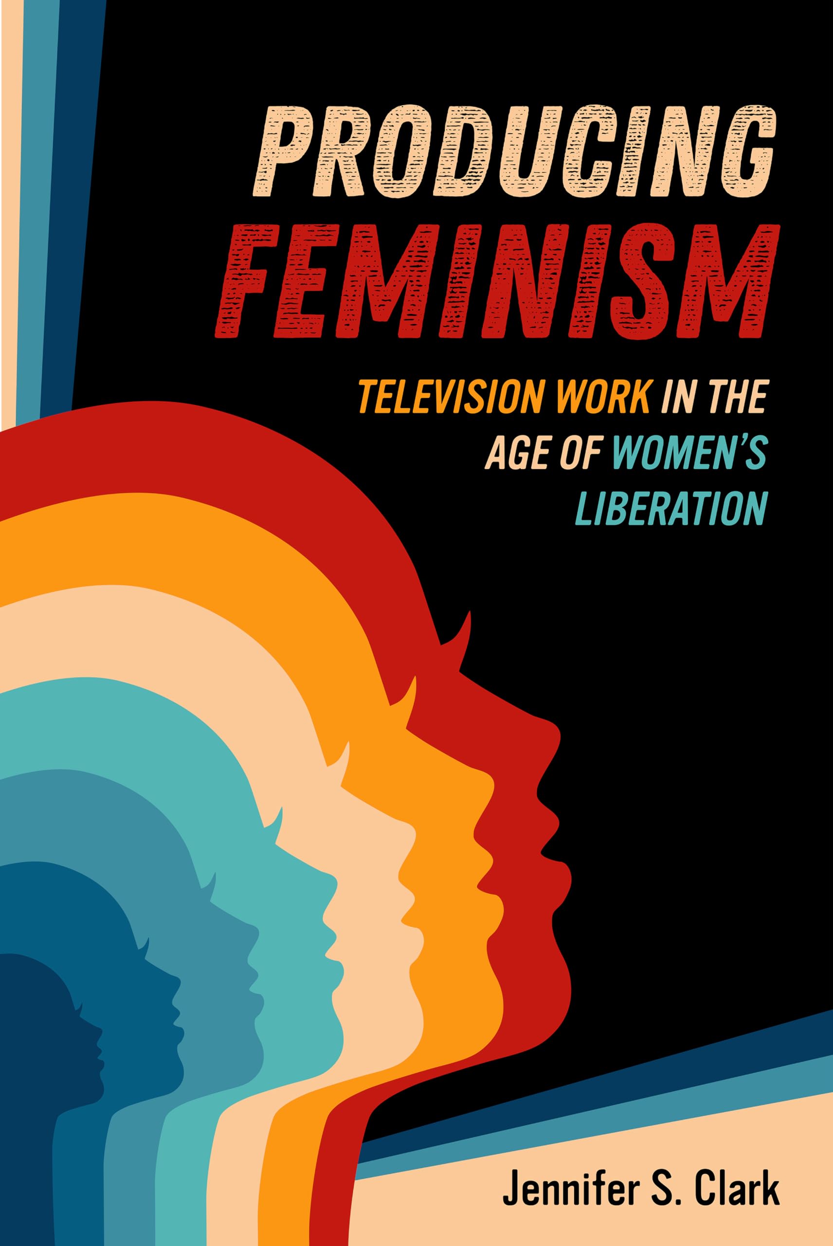 Producing Feminism livre féminisme et histoire de la télévision américaine