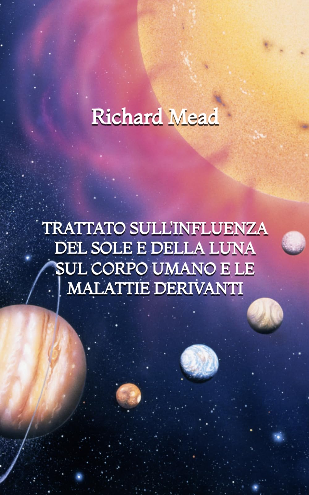 Trattato sull'Influenza del Sole e della Luna sul Corpo Umano e le Malattie Derivanti