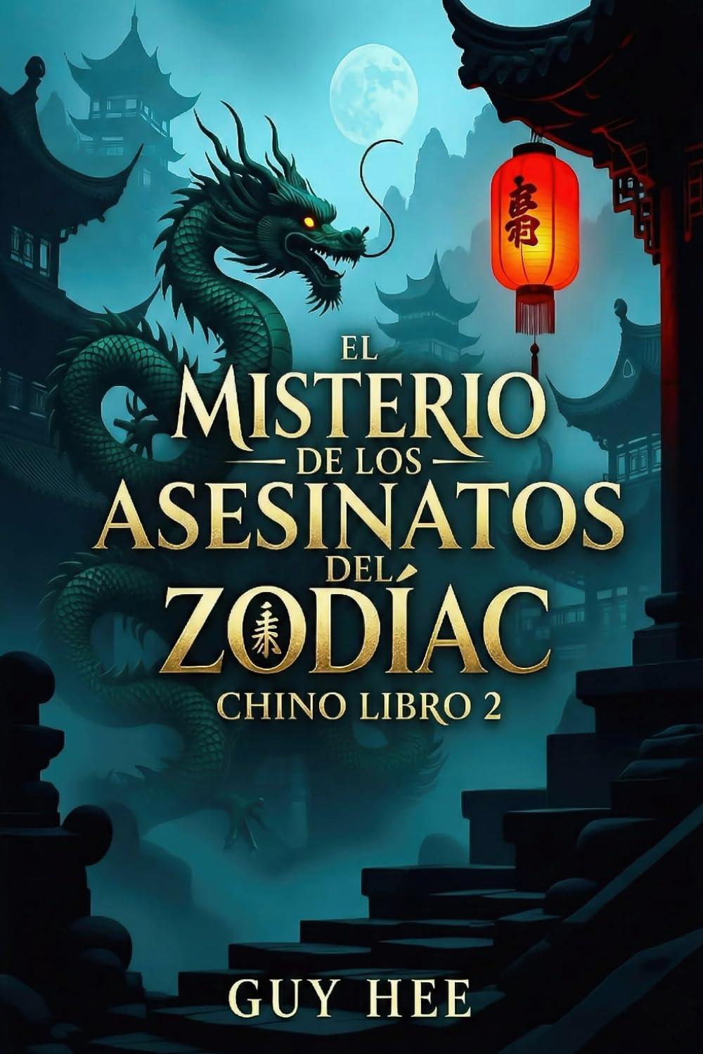 El Misterio de los Asesinatos del Zodíaco Chino Libro 2: El Ajuste de Cuentas Final
