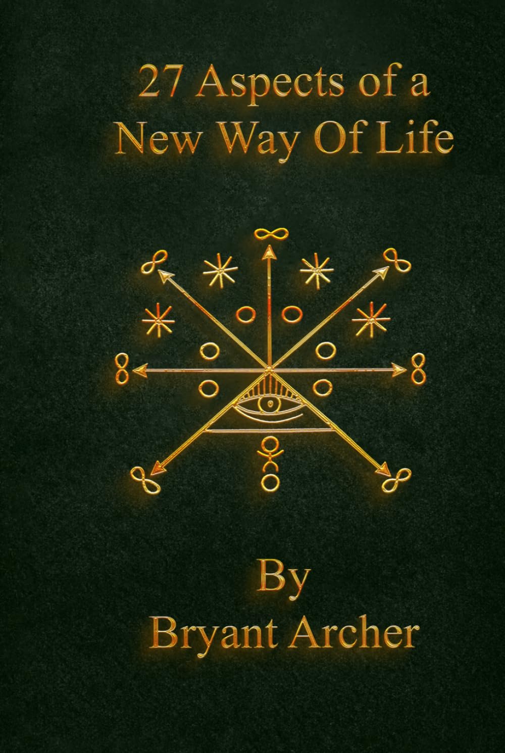 27 Aspects of a New Way of Life