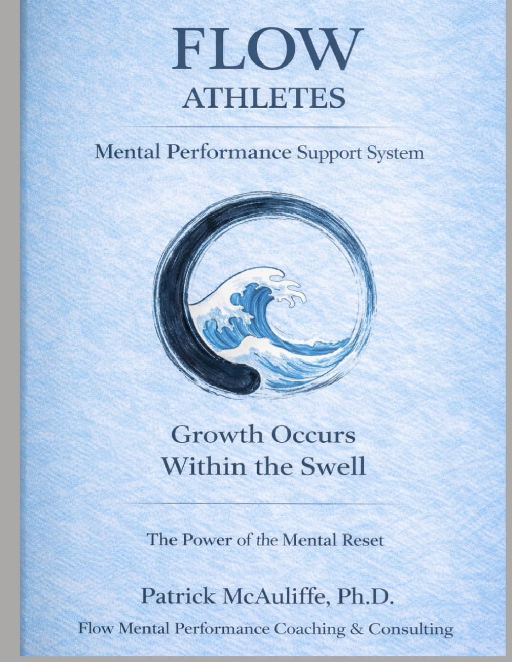 Flow Mental Performance & Skills System (MPSS). How to Maximize Your Mental Game For Volleyball Players: Athletes: Your Mind, Your Game: Building ... Growth in Volleyball, an Illustrated Guide      Paperback – December 27, 2025