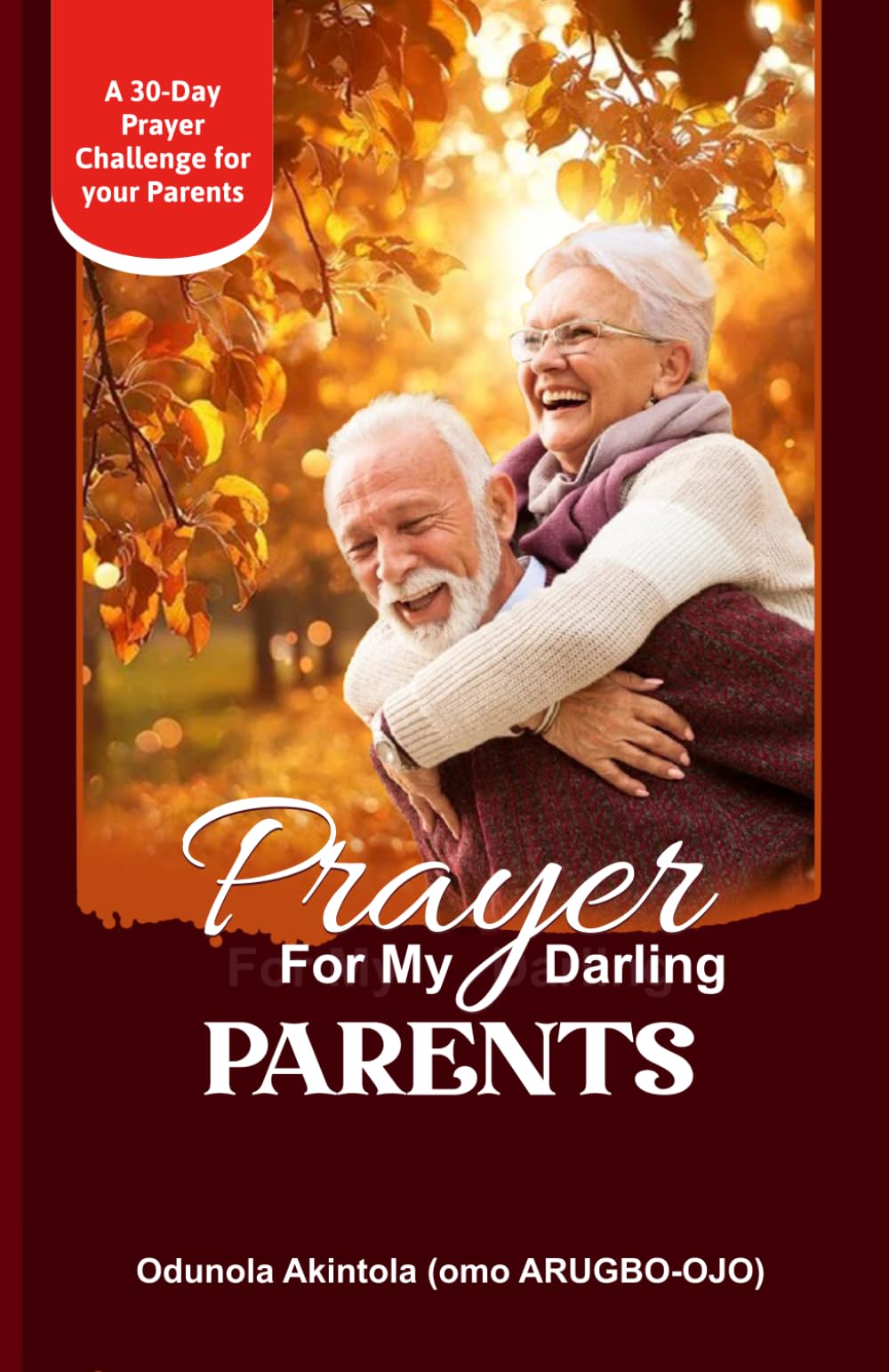 Prayer for my Darling Parents