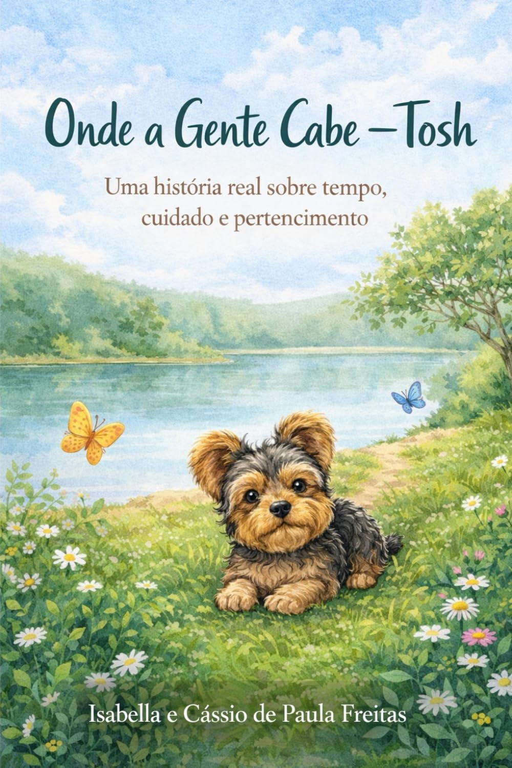 Onde a Gente Cabe - TOSH: Uma história real sobre tempo, cuidado e pertencimento