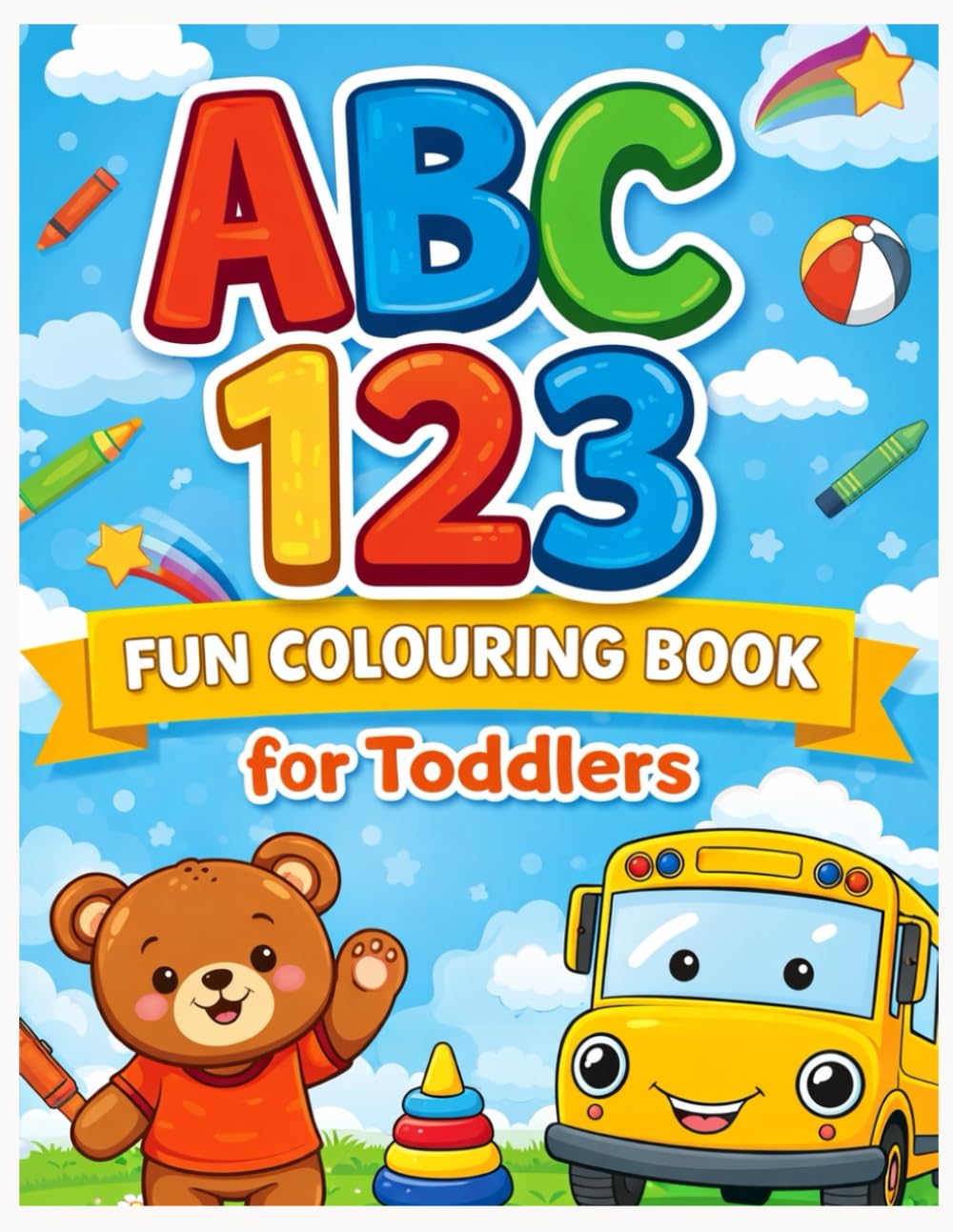 ABC 123 Fun Colouring Book for Toddlers