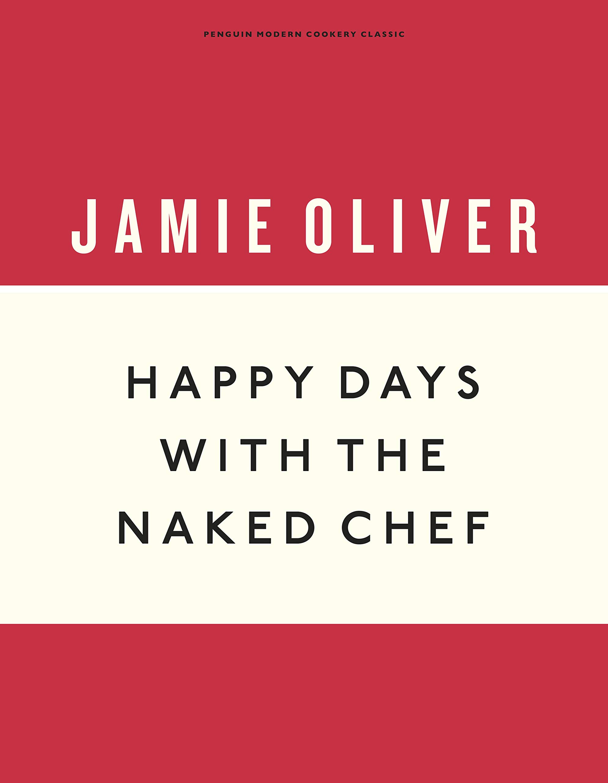 Happy Days with the Naked Chef