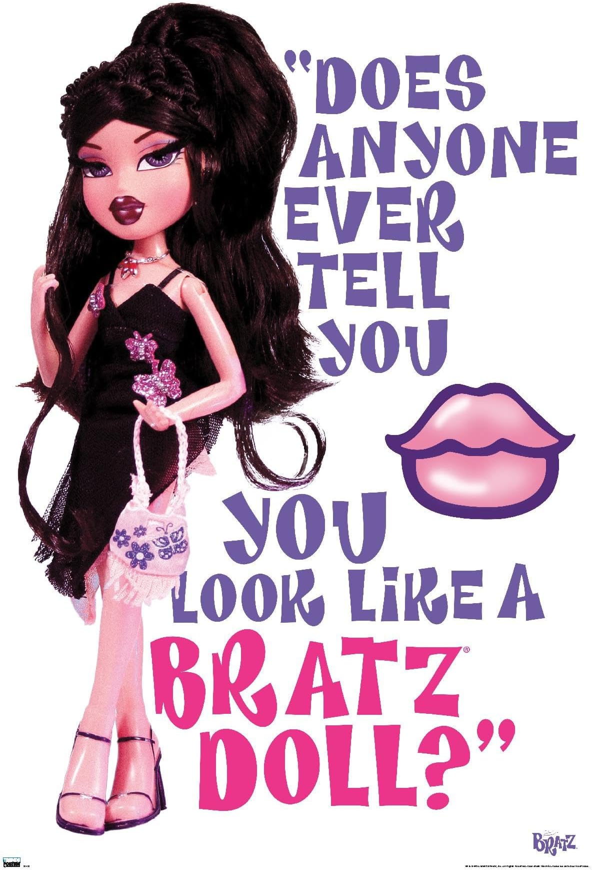 Bratz: Limited - You Look Like A Bratz Doll Wall Poster, 34L" x 22.4W", Premium Unframed Version