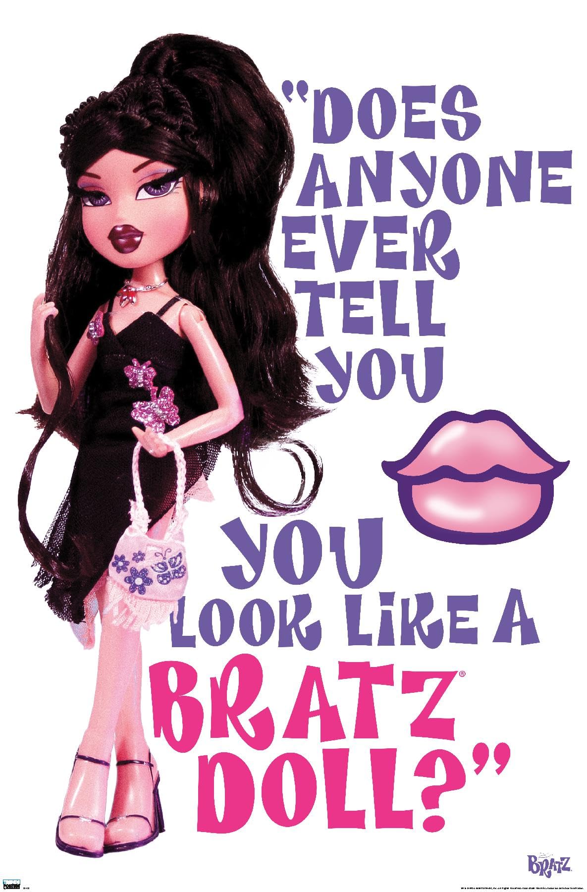 Trends InternationalTrends International Bratz: Limited - You Look Like A Bratz Doll Wall Poster, 34L x 22.4W, Premium Unframed Version
