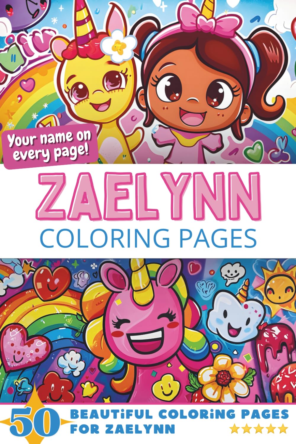 Zaelynn Coloring Pages: Wow-Effect! Your name on every page - Zaelynn coloring book - 6x9" - 50x Zaelynn coloring page - Fantastic Gift
