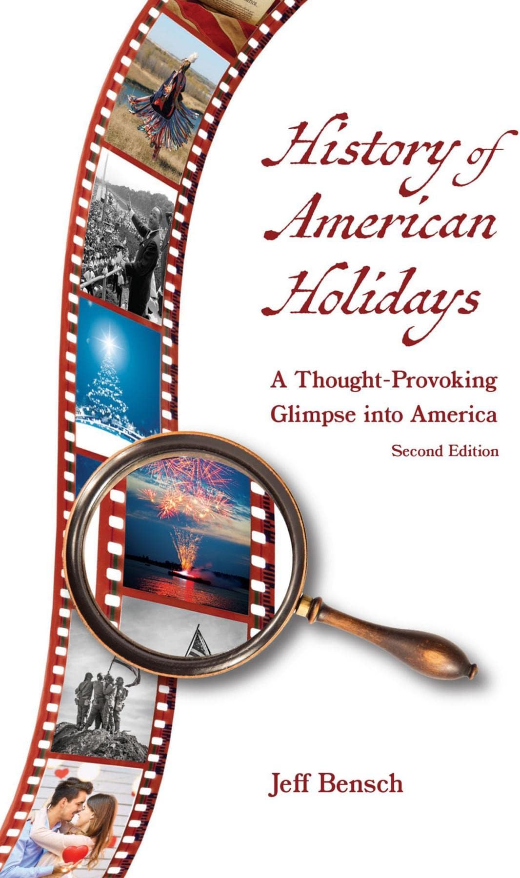 History of American Holidays: A Thought-Provoking Glimpse into America