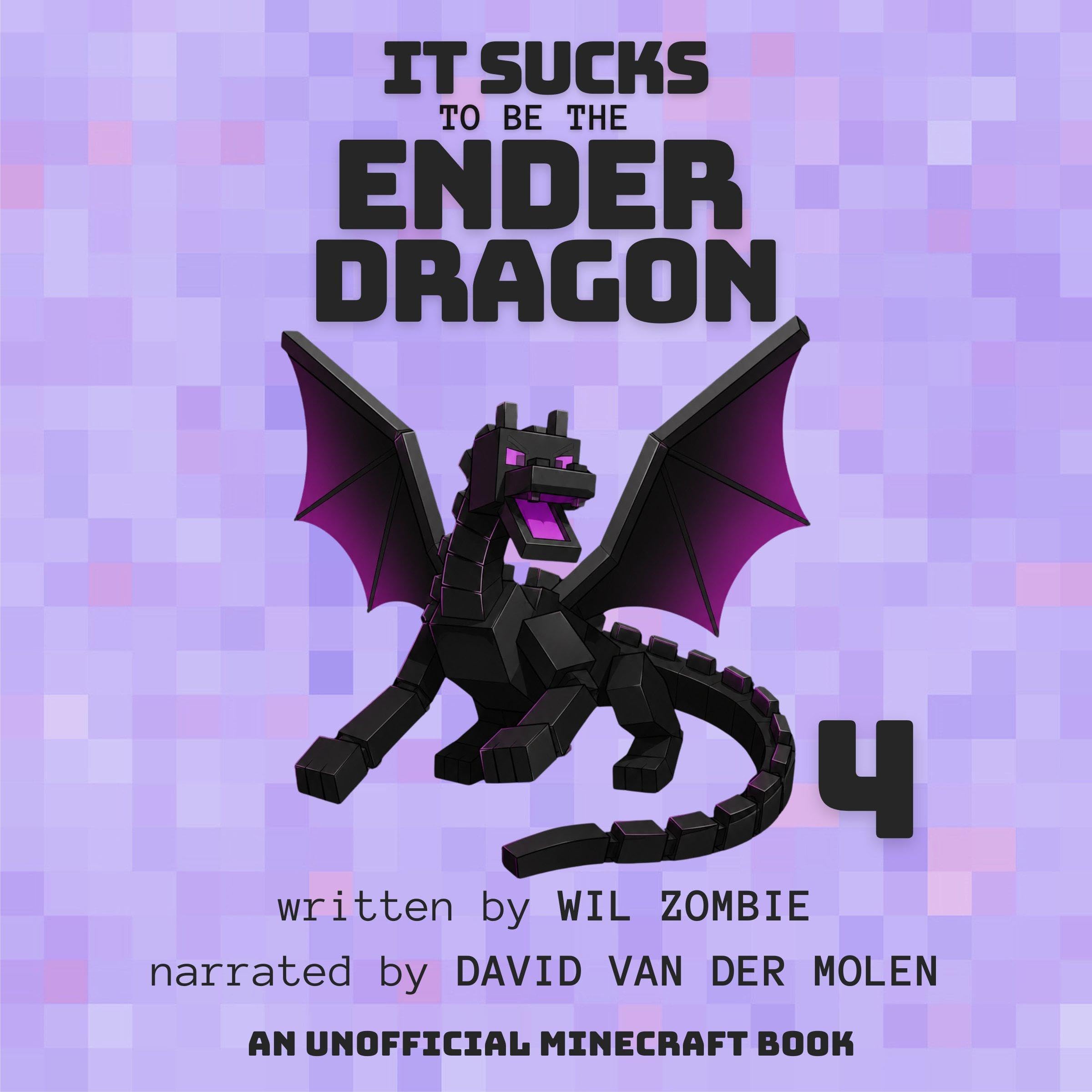 Cover art for It Sucks to Be the Ender Dragon 4