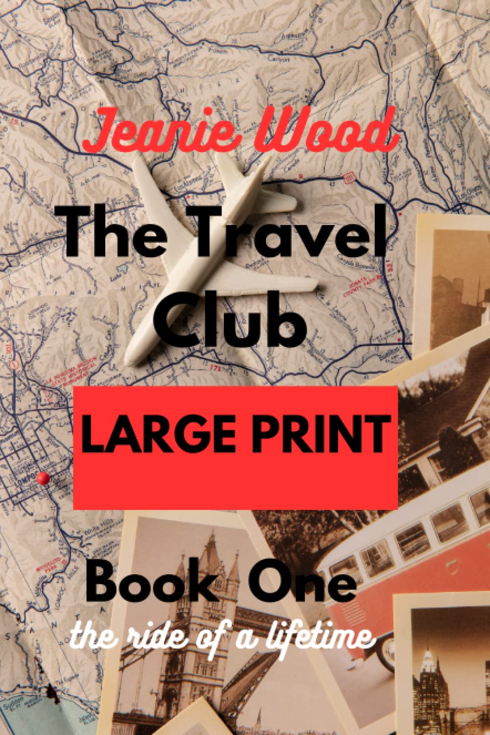 The Travel Club: Book One LARGE PRINT (The Travel Club LARGE PRINT)