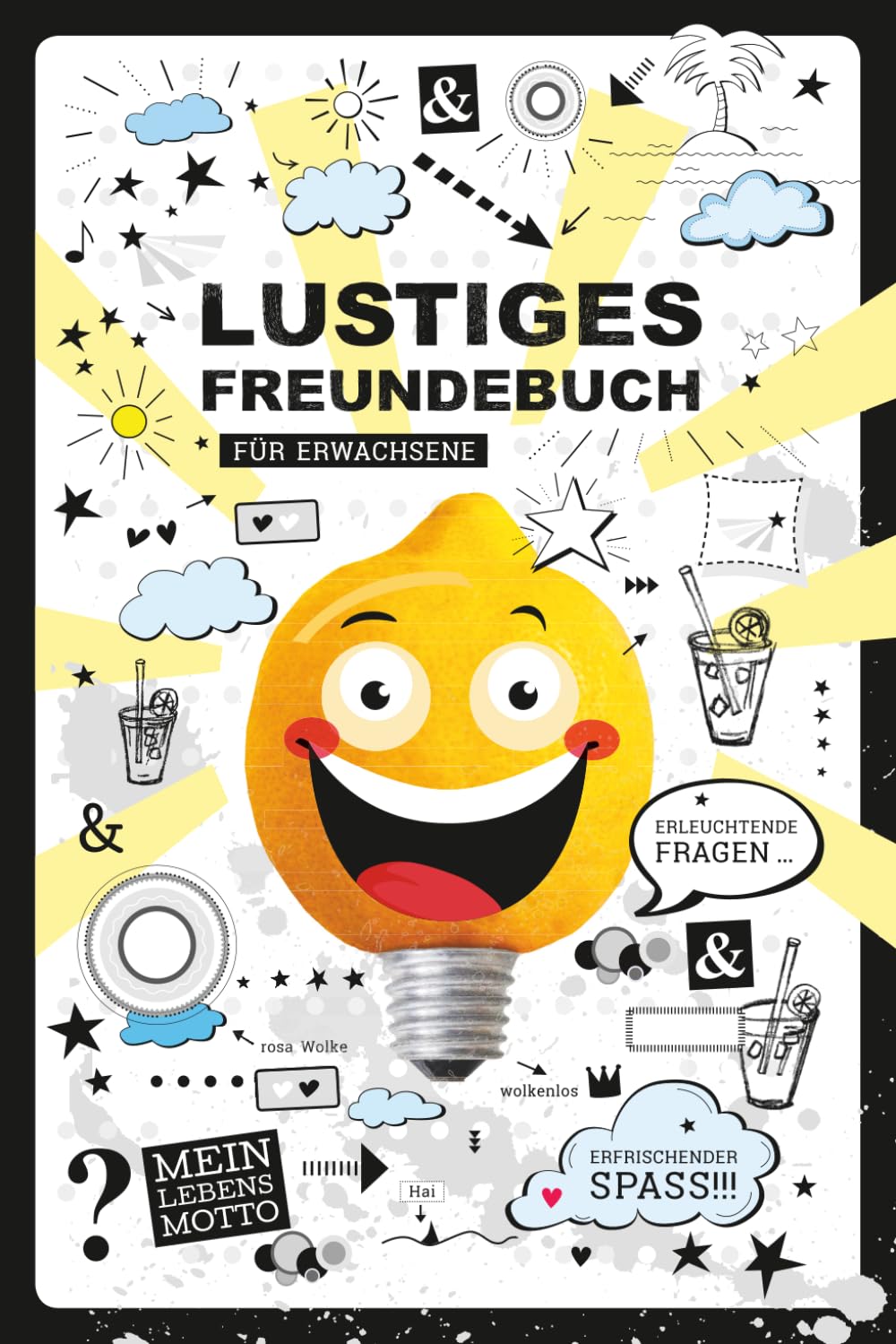 Lustiges Freundebuch für Erwachsene: Zum Ankreuzen, Ausfüllen & gemeinsam Erleben – kreativ & witzig