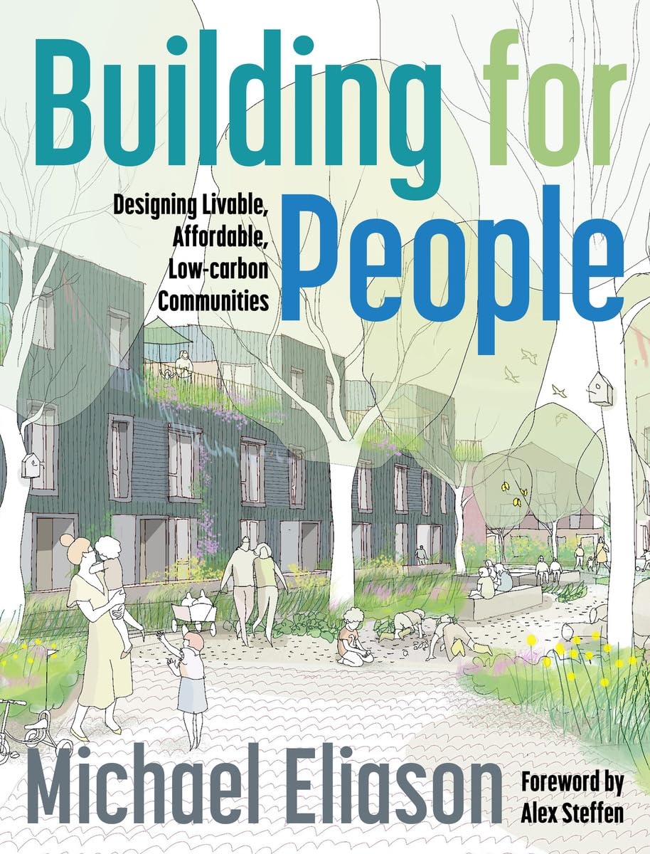 Building for People Concevoir un quartier écologique et agréable